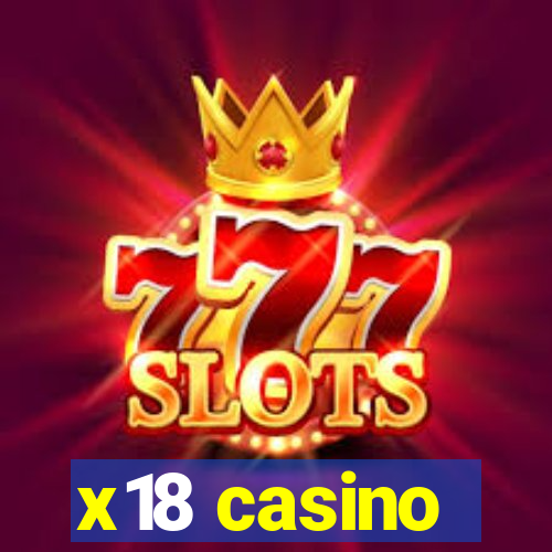 x18 casino